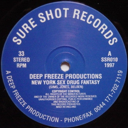 Deep Freeze Productions : New York Sex Drug Fantasy / NY Freeze Frame (12")