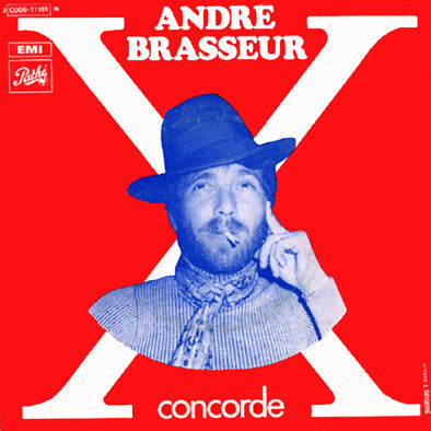 André Brasseur : X / Concorde (7")