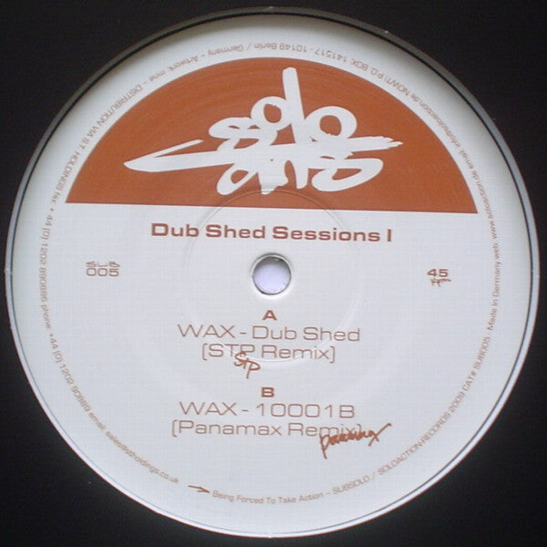 Wax (19) : Dub Shed Sessions I (12")