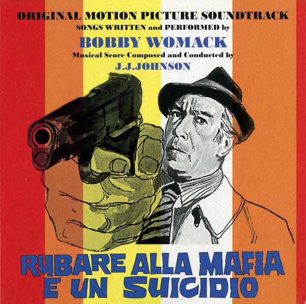 Bobby Womack : Rubare Alla Mafia È Un Suicidio (Original Motion Picture Soundtrack) (LP, Album, RE, 140)