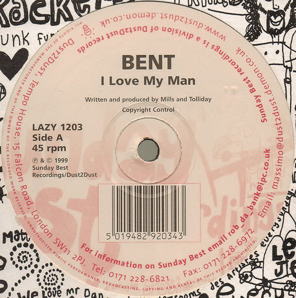 Bent : I Love My Man (12")