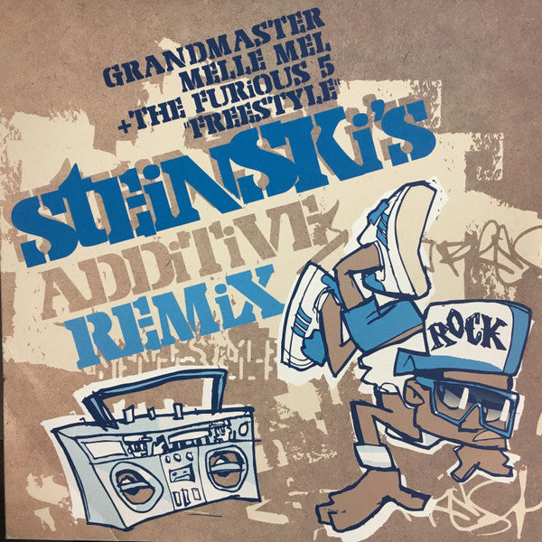 Grandmaster Melle Mel & The Furious Five : Freestyle (Steinski's Additive Remix) (12")