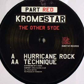 Kromestar : The Other Syde (Part Red) (12")