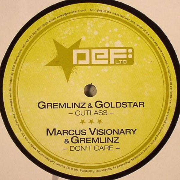 Gremlinz & Goldstar (3) / Marcus Visionary & Gremlinz : Cutlass / Don’t Care (12")
