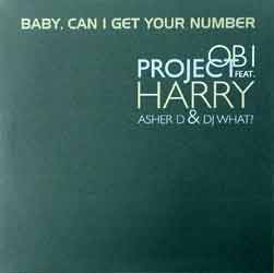 OBI Project : Baby, Can I Get Your Number (12")