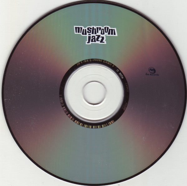 DJ Mark Farina* : Mushroom Jazz (CD, Comp, Mixed, RE)