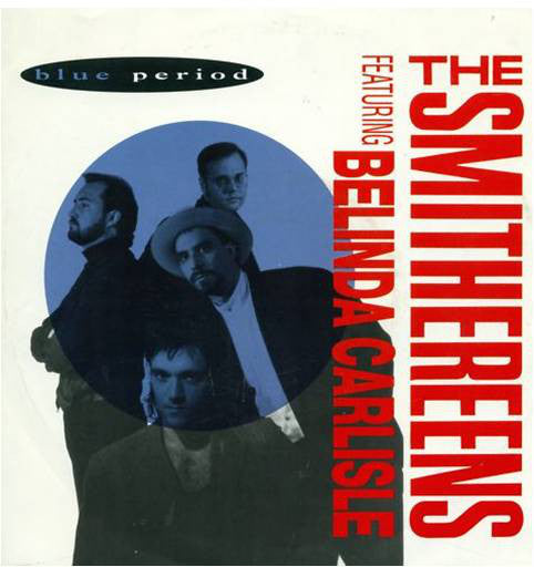 The Smithereens Featuring Belinda Carlisle : Blue Period (12", Single)