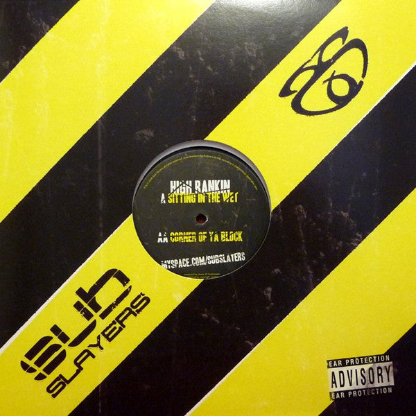 High Rankin : Sitting In The Wet / Corner Of Ya Block (12")