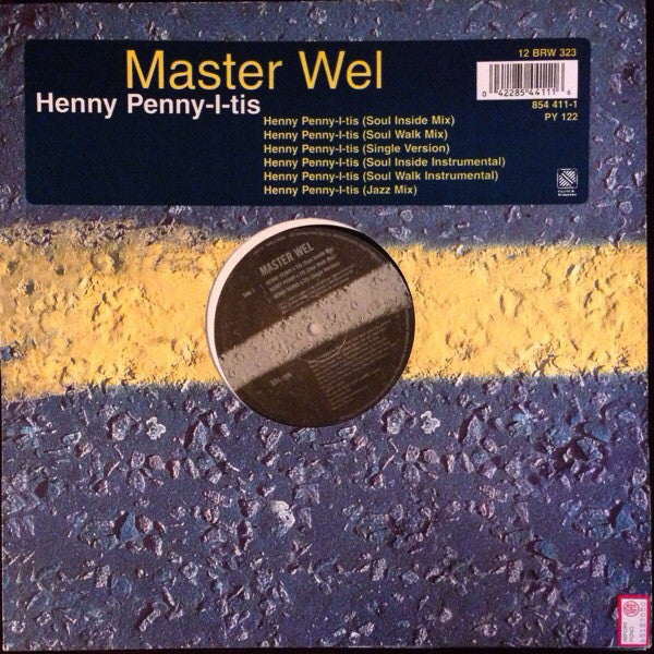 Master Wel : Henny Penny-I-Tis (12")