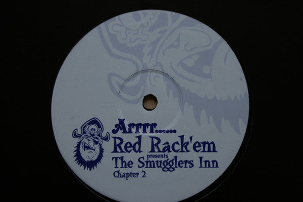 Red Rack'em : The Smuggler's Inn Chapter 2 - 'Grogged...Flogged...& Keelhauled' (12", Promo)