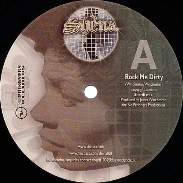 Shena : Rock Me Dirty / Rock Me Dance (12")
