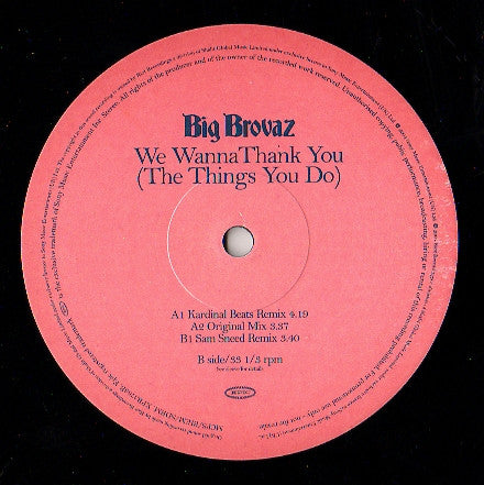 Big Brovaz : We Wanna Thank You (The Things You Do) (12")