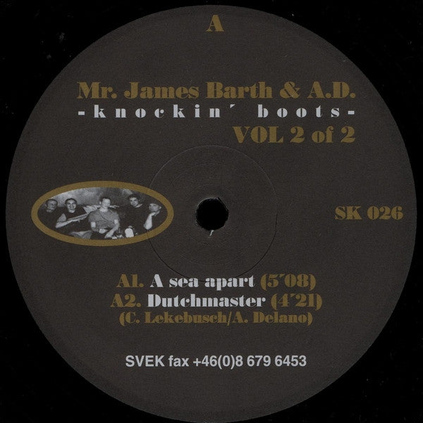 Mr. James Barth & A.D. : Knockin' Boots (Vol 2 Of 2) (12")
