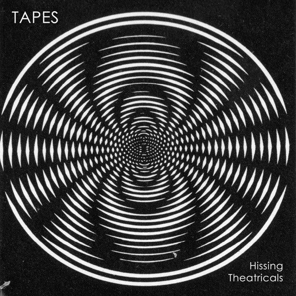 Tapes (2) : Hissing Theatricals EP (12", EP)