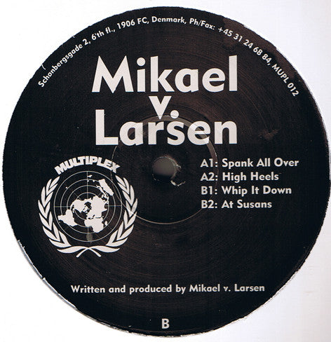 Mikael V. Larsen : Spank All Over (12")