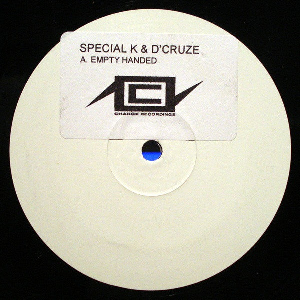 Special K & D'Cruze : Empty Handed / Paste (12", W/Lbl)