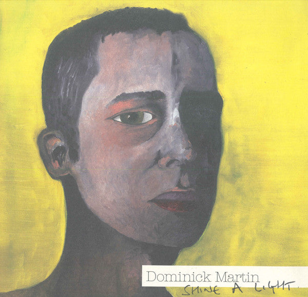 Dominick Martin : Shine A Light (LP, Album)