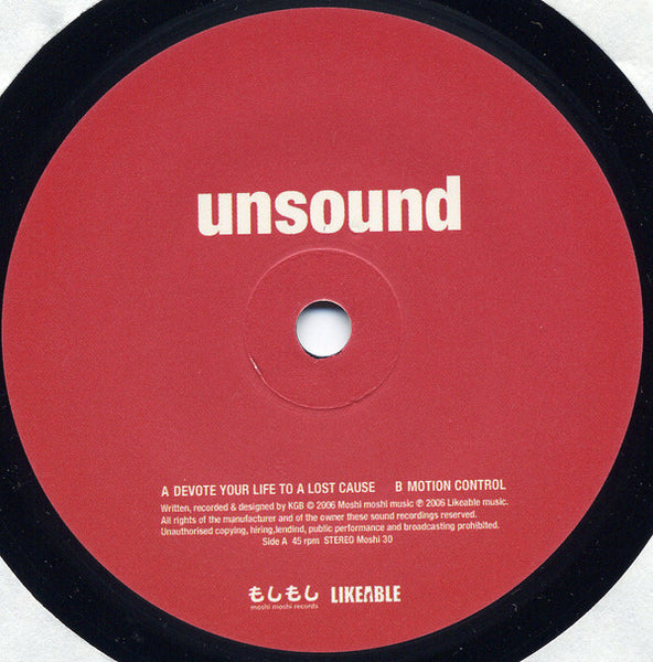 Unsound (3) : Devote Your Life To A Lost Cause (7", Single)