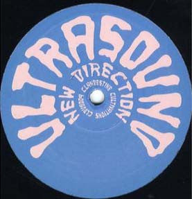 Ultrasound (9) / Hizzle Guy : New Direction / Dread (12")