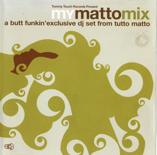 Tutto Matto : My Matto Mix (CD, Comp, Mixed, Promo)