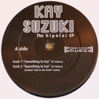 Kay Suzuki : The Bipolar EP (12", EP)
