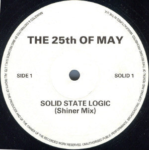 The 25th Of May : Solid State Logic (12", Promo)