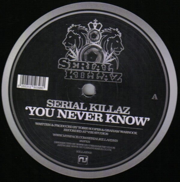 Serial Killaz (2) : You Never Know / Lonely Dub (12")