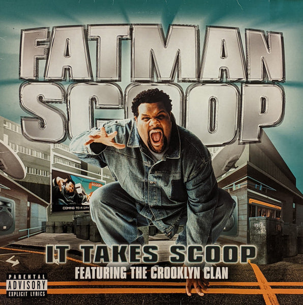 Fatman Scoop Featuring Crooklyn Clan : It Takes Scoop (12")