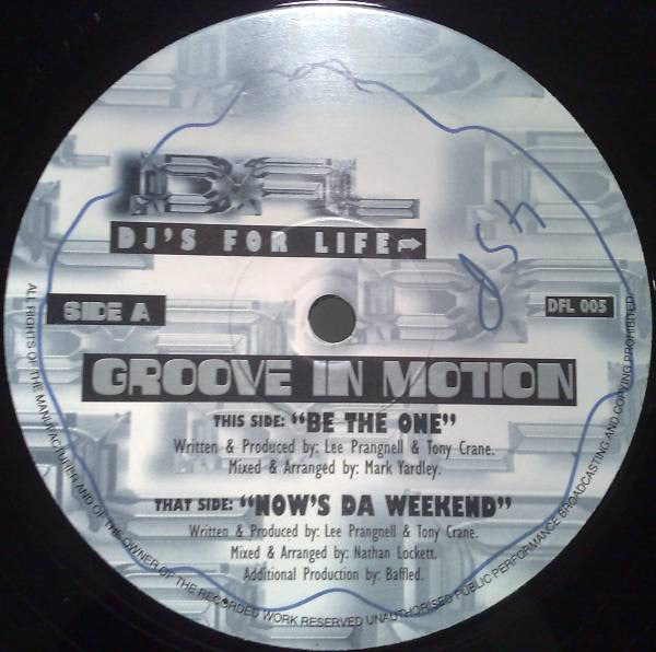 Groove In Motion : Be The One (12")