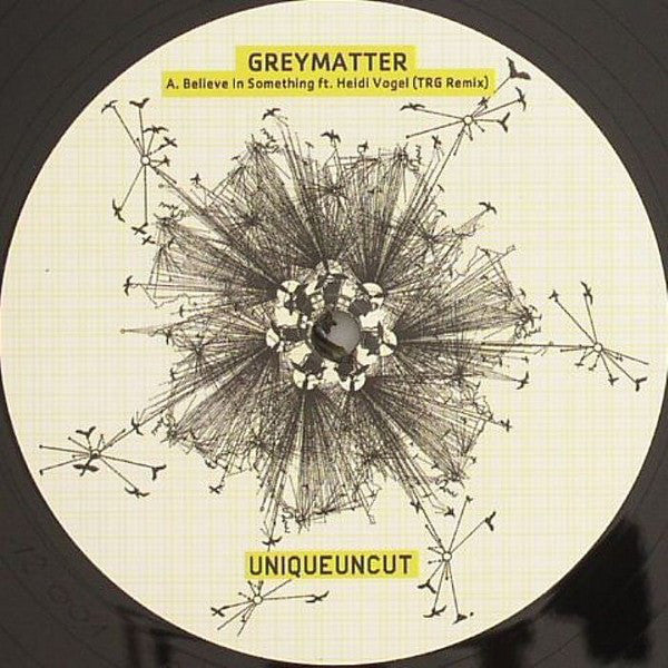 Greymatter (2) Featuring Heidi Vogel : Believe In Something (TRG Remix) (12", EP)