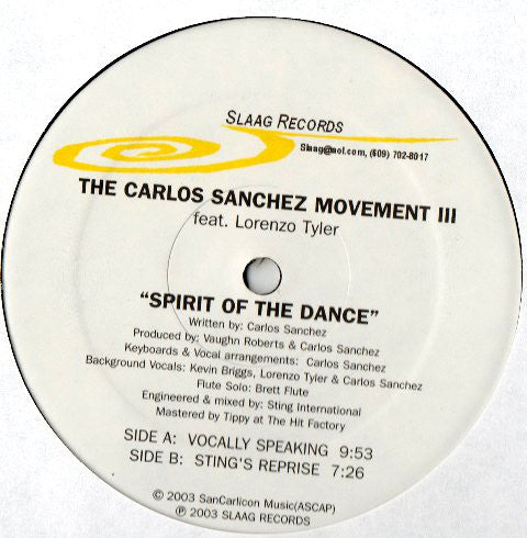 Carlos Sanchez Movement Feat. Lorenzo Tyler : Spirit Of The Dance (12")