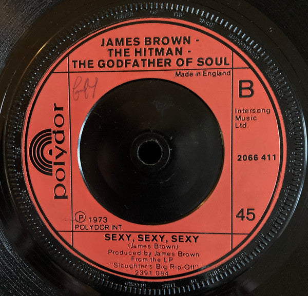 James Brown : Stone To The Bone / Sexy, Sexy, Sexy (7", Single)