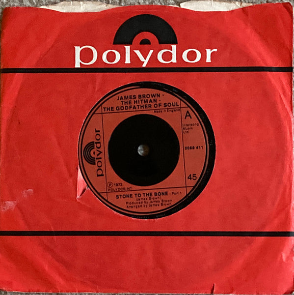 James Brown : Stone To The Bone / Sexy, Sexy, Sexy (7", Single)