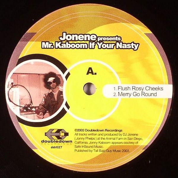 Jonene : Mr. Kaboom If Your Nasty (12")