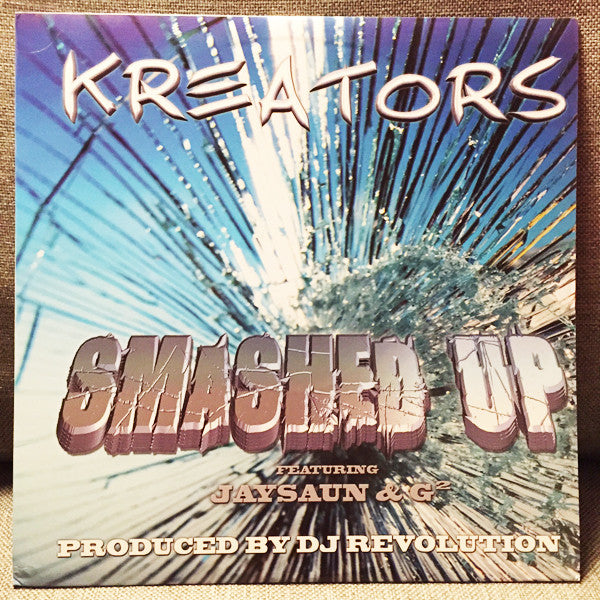 Kreators : Smashed Up (12")