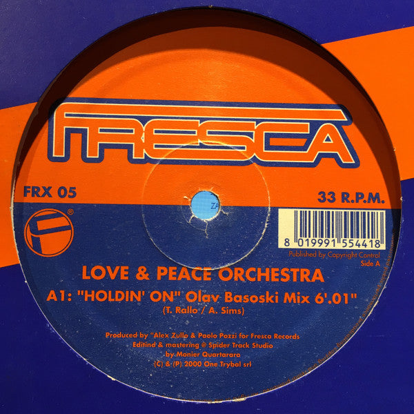 Love & Peace Orchestra : Holdin' On (12", W/Lbl)