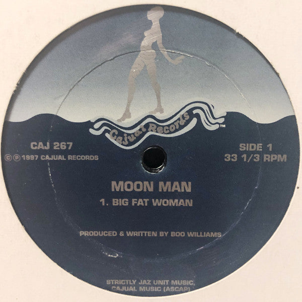Moon Man : Big Fat Woman (12")