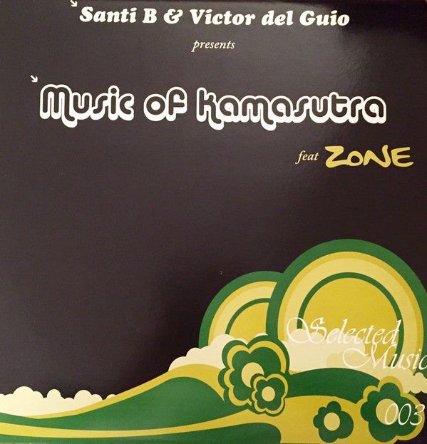 Santi B. & Victor Del Guio Featuring Zone (19) : Music Of Kamasutra (12")