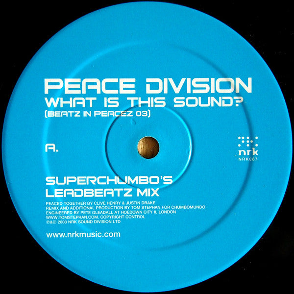 Peace Division : What Is This Sound? (Beatz In Peacez 03) (Tom Stephan's Superchumbo Mixes) (12")