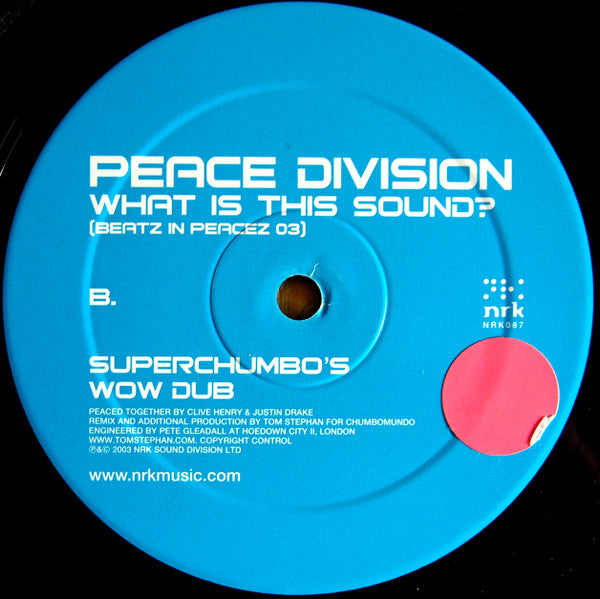 Peace Division : What Is This Sound? (Beatz In Peacez 03) (Tom Stephan's Superchumbo Mixes) (12")