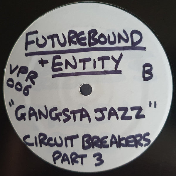 DJ Probe & Sylo / Future Bound & Entity (5) : Circuit Breakers Part 3 (12", W/Lbl)
