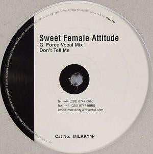 Sweet Female Attitude : Don't Tell Me (12", S/Sided)