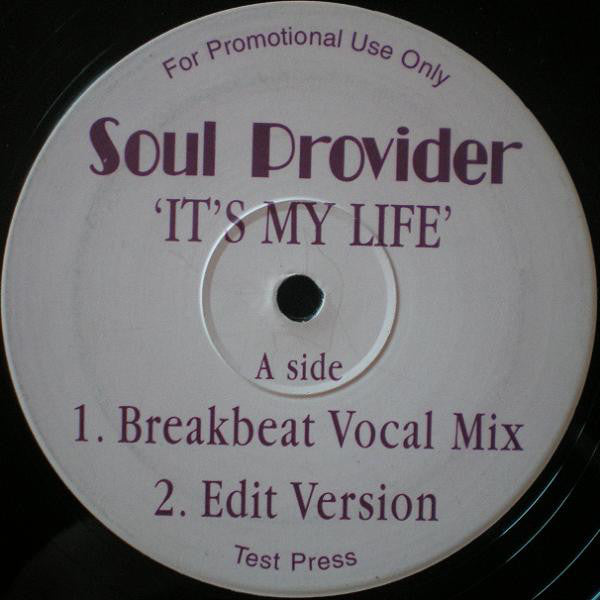 Soul Provider : It's My Life (12", Promo, TP, Unofficial)