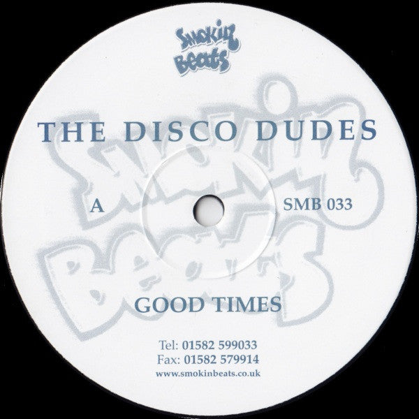 The Disco Dudes : Good Times / Lov'in (12")