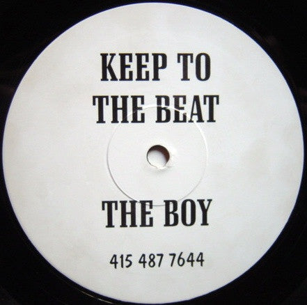 The Boy : Keep To The Beat (12")