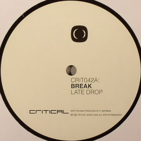 Break : Late Drop / Crunchy (12")