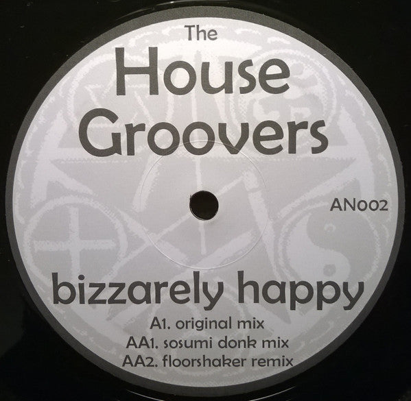 The House Groovers : Bizzarely Happy (12")