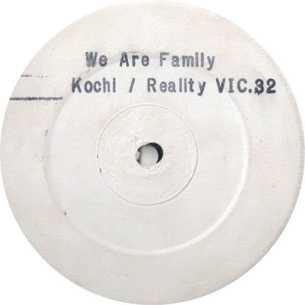 Kochi Vs Reality (41) : We Are Family (12", W/Lbl, Sta)