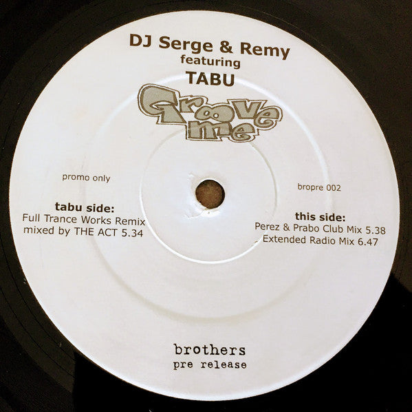 DJ Serge & Remy Martinez Featuring Tabu (12) : Groove Me (12", Promo)