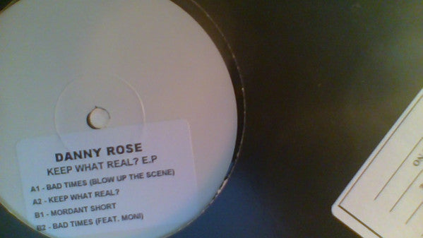 Danny Rose : Keep What Real? E.P. (12", W/Lbl, Sti)